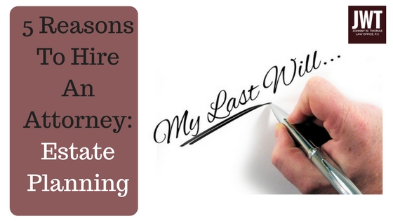 Hire an attorney to draft your Will
