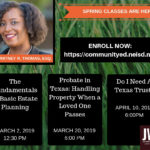 Spring classes will be held on the areas of estate planning, probate, and trusts. Sign up with NEISD Community Education